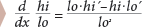 d/dx hi/lo = lohi-hilo/lo2